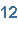 12